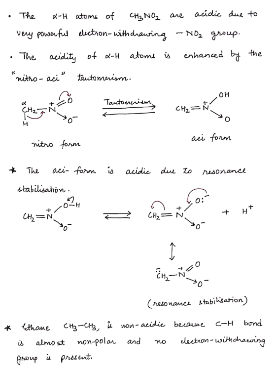 . The X-H atoms of acidic due to CH₂ NO₂ are . very powerful electron-withdrawing - NO2 group. The acidity of X-H atoms is en