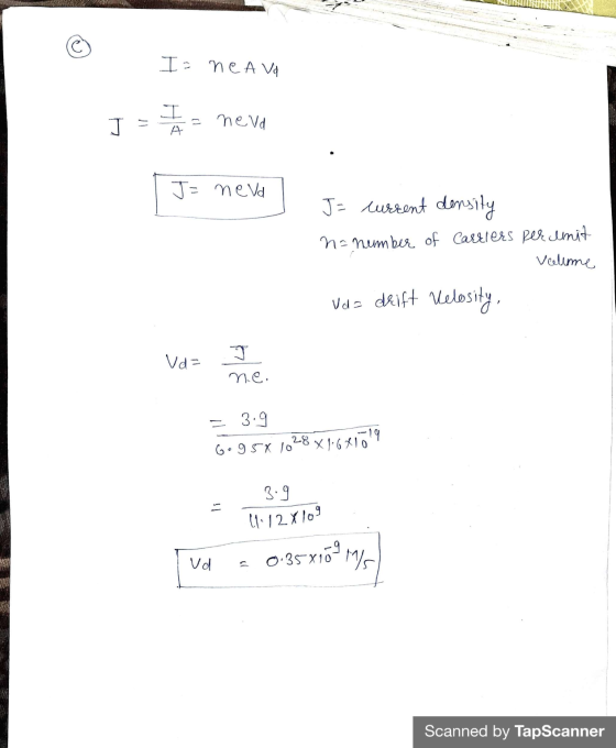 I = neava J I A nevd J= neva Ju lurrent density N = number of Carriers per mit Veelime Vda drift velosity, Va= 3 me. 3.9 Go95