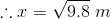::1 = V9.8 m
