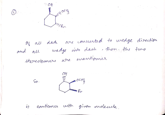 OH h 11181 direction two of all dash are converted to wedge and all wedge into dash then the stereoisomers are enantiones, OH