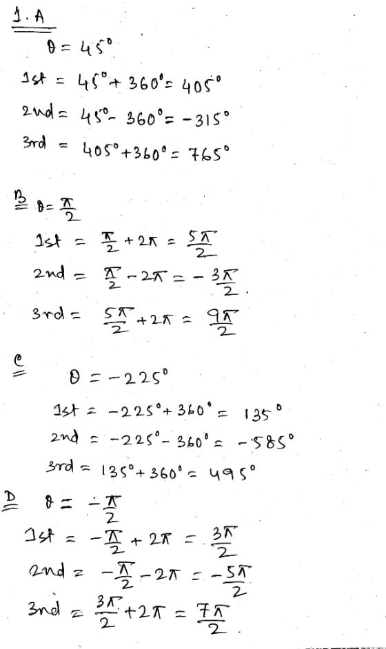 : 8 = 450 Ist = 450+ 360s 4050 zuda 480- 360°= -3150 3rd = 4050+360°: 7650 : kld. Ist = 2+28 - 5 2nd - £-282-3 3rd = SA / +