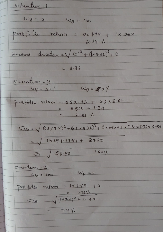 situation - L WA=0 WB = 100 post to lis return = 0x 1.73 + 1x264 - 2.64 % Standard deviation = V 012 + (1x8.36)+ 0 = 8.36 sit