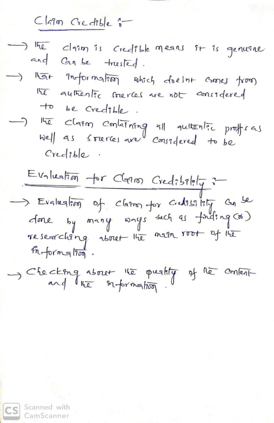 Claim Credible on C - - - the claim is credible means it is genuine and Gn be trusted. that information which doesnt comes fr