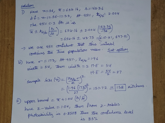 Soluction Here n=s6, = 6su.16 163-36 difE-S6-1=S5, At 95Y. 2.00y The 95% C-I foru /(63:36 65u.16 t 2.004 11 6su-16 + u3-75 -6