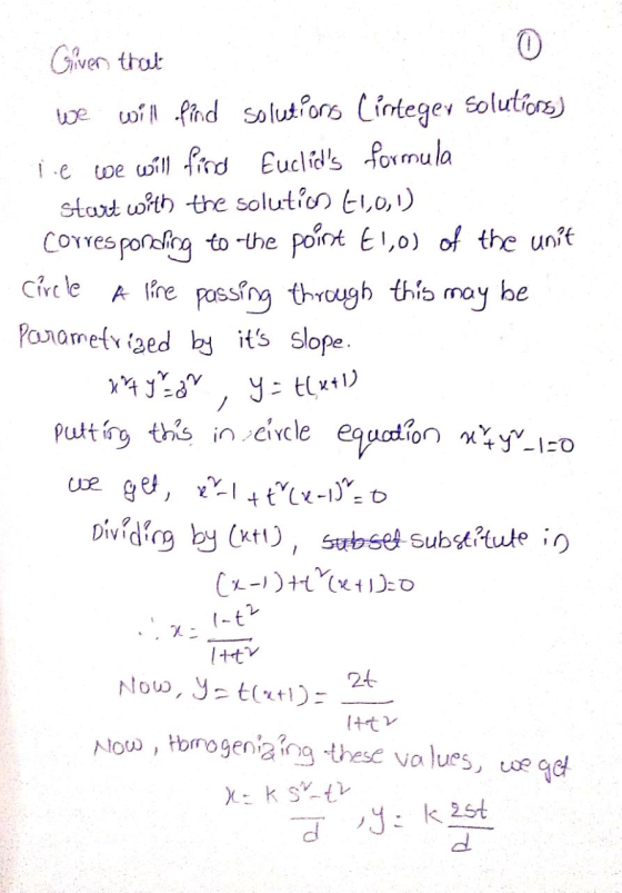 Given that 0 will find solutions (integer Solutions) ie we will find Euclids formula start with the solution [1,0,1) Corresp