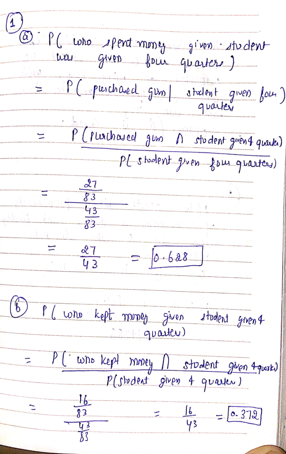 1 a) given student will P ( who spent money four quarters P ( purcha peschased gun given student given quarters in form P (pu