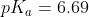 pK_a=6.69