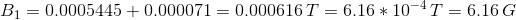 B_{1}=0.0005445+0.000071=0.000616\,T=6.16*10^{-4}\,T=6.16\,G