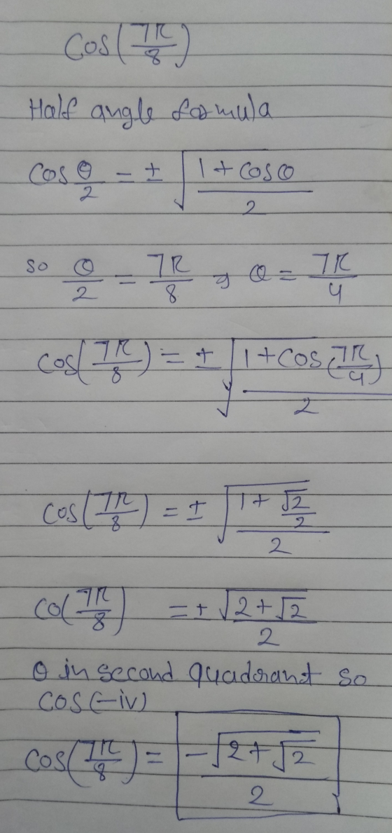 Half angle formula cos = + 1+coso cost = + +cos Toy 2 o in second quadrant so CosGiv)