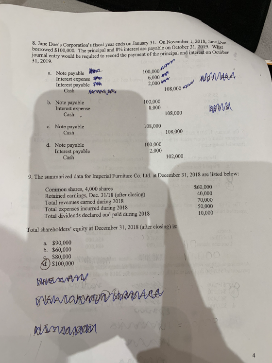 ane Does Corporations fiscal year ends on January 31. On November 1, 2018, Jane Doe TTowed $100,000. The principal and 8% i