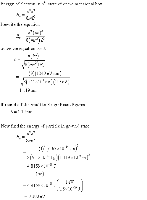 Energy of electron in n state of one-dim ensional box Rewrite the equatiorn (hc) ac Solve the equation for L n(hc (3) (1240 e