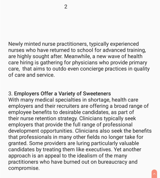 2 Newly minted nurse practitioners, typically experienced nurses who have returned to school for advanced training, are highl