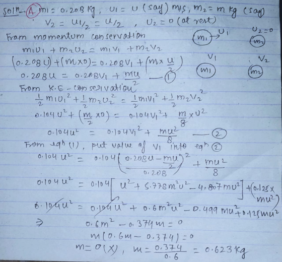 SoIn A nI 0,20 0 (at yert) V2u2u12 From momentum con servaHon U2 2. V o.2.08 t(mxo)= 0.20gV+(mx u 0.208VI Ymu 2 208u O. From