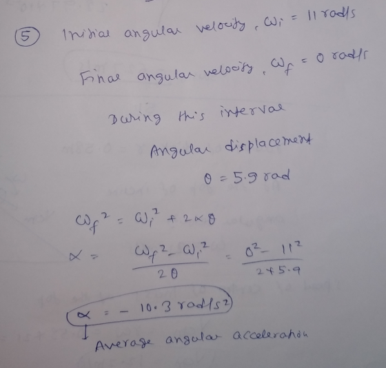 Yos a angular veloudy 1 Fnas angular welooty uring ths itervas AMgular displa cemet =5.9 Tad GJ 2 8 f 2 -1 02 112 20 2 5.9 10