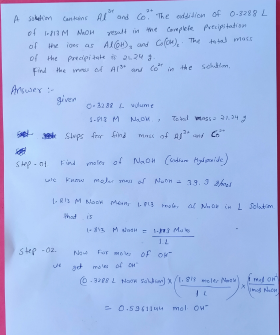 2+ A somation contains Alst and cont The addition of 0.3288 L of 10813 M NaOH result in the complete precipitation of the ion