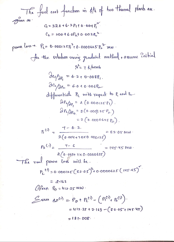 The fuel cost function m &th of huo humal plank au. 9=320+612 P140-004 PM given as - (z = 200 +6.0l2t0.003022. power loss. Pe