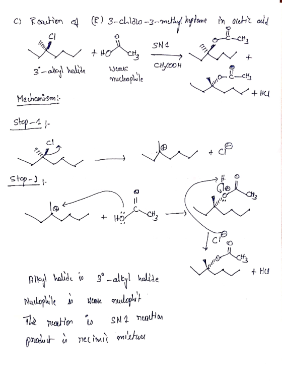- a Reaction of (R) 3-chloro-3-methel hugtame in aetic old С +HO CH₂ SNA - wt 3-alkyl halide CH₂COOH wears nucleophile ✓ + HC
