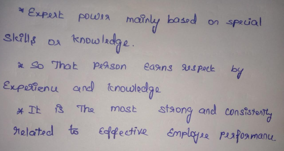 & Expert power mainly based on special Skills of knowledge a So That person earns les peck by Experience and knowledge * It i