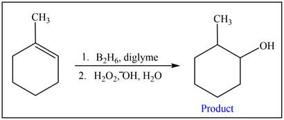1. B2Hdiglyme
2. H202,OH, H20
Product