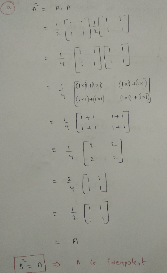 C. 2 2. Itt 1+1 1 1 2 2 2. 2- А is idempotent. A: A