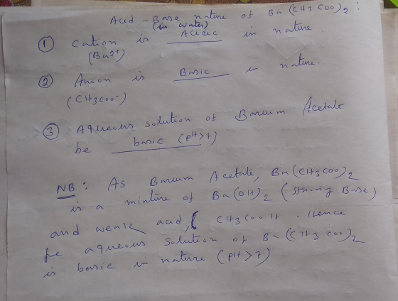 of in Ba (CH3 Coo) nature is wala) 1 in nature. Basic Acid - Base nature cation is in - Acidic (Buat o Anion is Basic (Ct3coo
