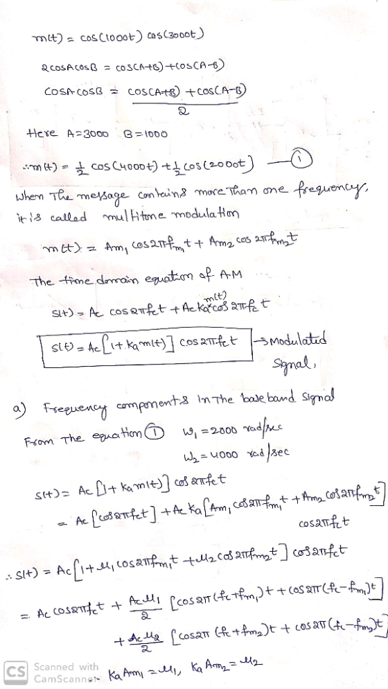 mit) = cos Clooot) Cos (3000t) 2 COSACOS - COSCA+B) +OSCA-B COSA COSB = COSCA+B) +cosca-B Here A-3000 B=1000 -ME+) = { cos C4