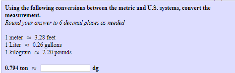 Using the following conversions between the metric and U.S. systems, convert the measurement. Round your answer to 6 decimal
