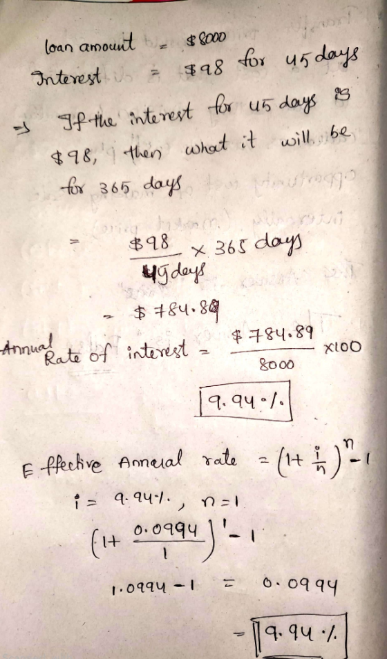 loan amount $ 8000 Interest is = $98 for ur days If the interest for u5 days as $98, then what it will be for 365 days to Ma