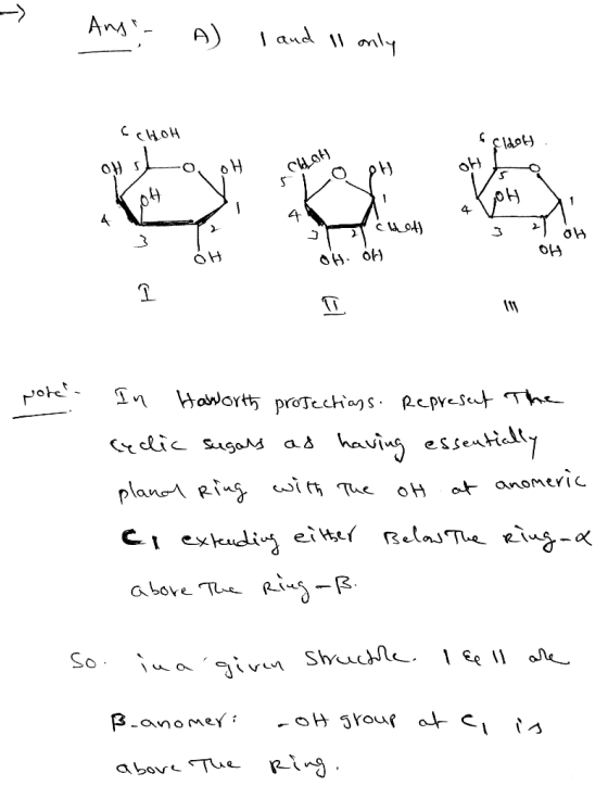 And - A) I and 11 only SCHOH Eldot OH Sto, OH Oldot - OH FO 50 OH *7 Tibets OH OH он 0606 Note . In Haworth projections. Re