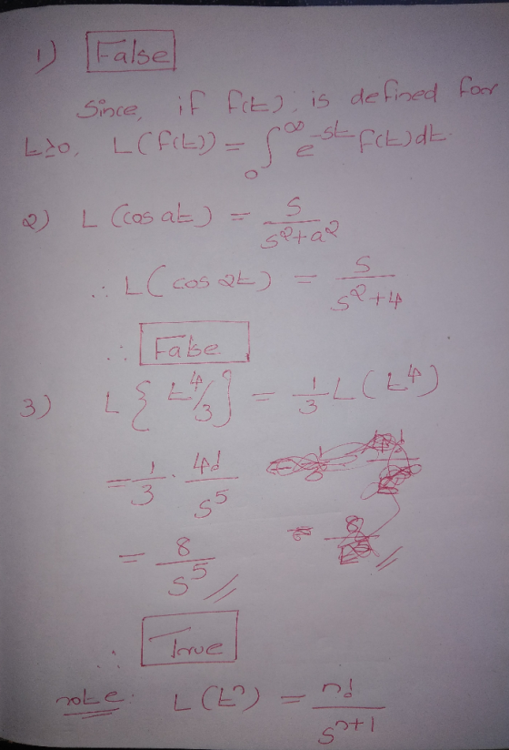 D False Since, if FCE) is defined for Eco, L(FL) – r st fet) dt. Star 2) L (cos at) = L(cosa) - SA 3) LSE%1-5LC2A) .: Five no