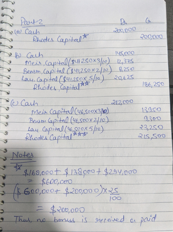 200,000 200000 Part 2 (e Cash Rhodes Capital 6) Canh 145.000 3 Mein, Capital ($41250X310) 2,375 > Benson, Capital (8 4,250x2/
