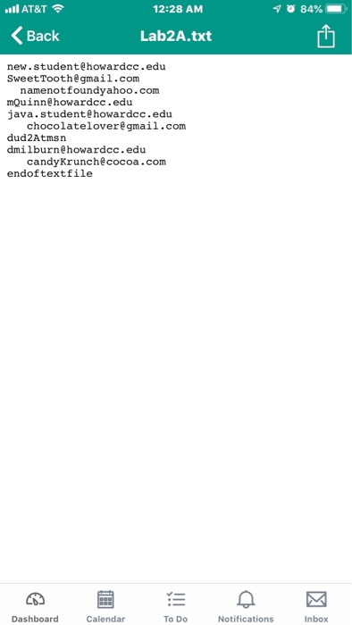 .nl AT&T令 12:28 AM 84%- Back Lab2A.txt new.studenthowardcc.edu SweetToothêgmail.com namenotfoundyahoo.com mQuinn howardcc.edu