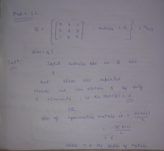 Poob ~.12 b Q = : entries EIR ç M3x3 b d g C g h dimia) Solni Jotal entries all in 9. but three repeated Hence can obtain by