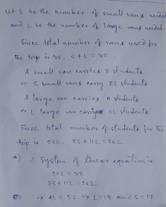 et s be the number of small needed and I be the number of large vamp needed. vaux Since total number of vaux used for the tri