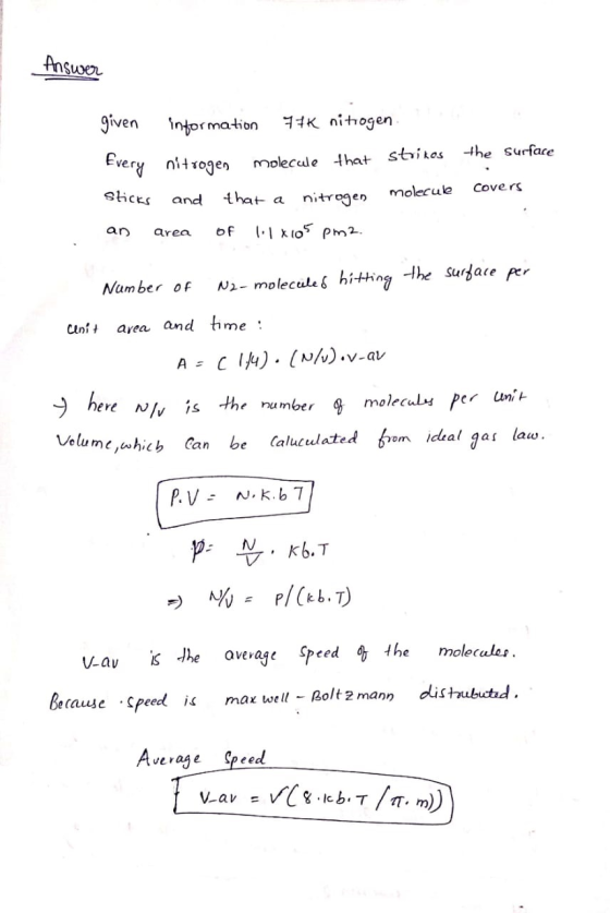 Answer given Every information 77k nitrogen. nitrogen molecule that strikes the surface Sticks covers and ind that that a a n