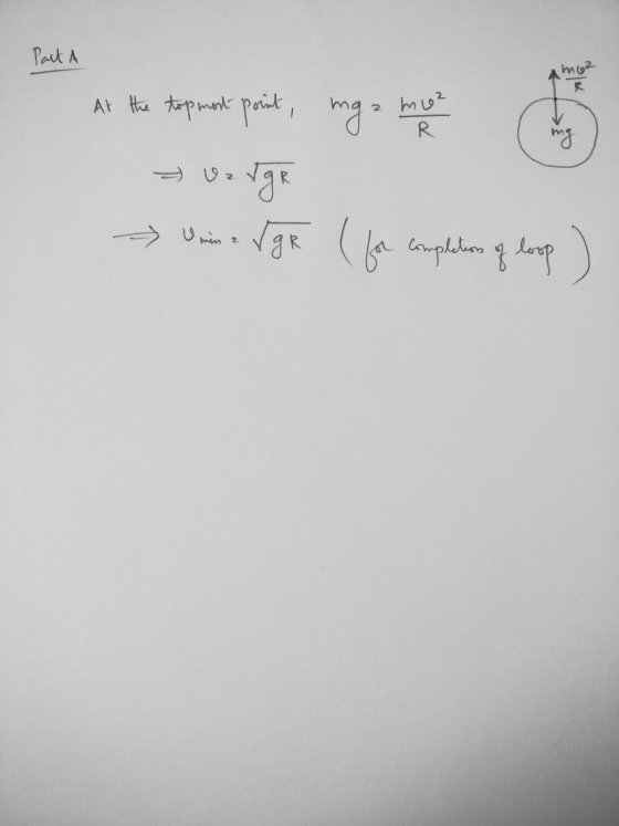 Part A mo mo? R mu mg At the topmost point, mga 2 Igr Vgr (for completions of loop 2