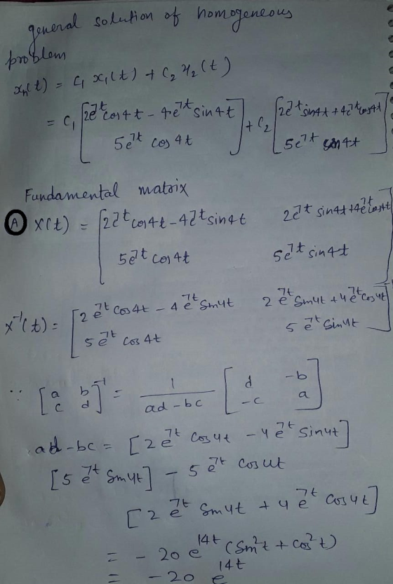 acneral solution of homogeneous problem let) - 43444) + (%(t) che cott-treet sinat 7 50?t cos 4t J hetin +41 taste sett antt