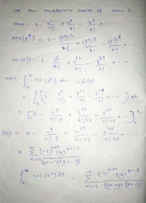 ve the Maclaurin series of coon is. OSX - --- Com - RS cos (44) - : - (44) 724 21 colt*)= 1 Now (* &os (19) =f(ny. px 17 21 1
