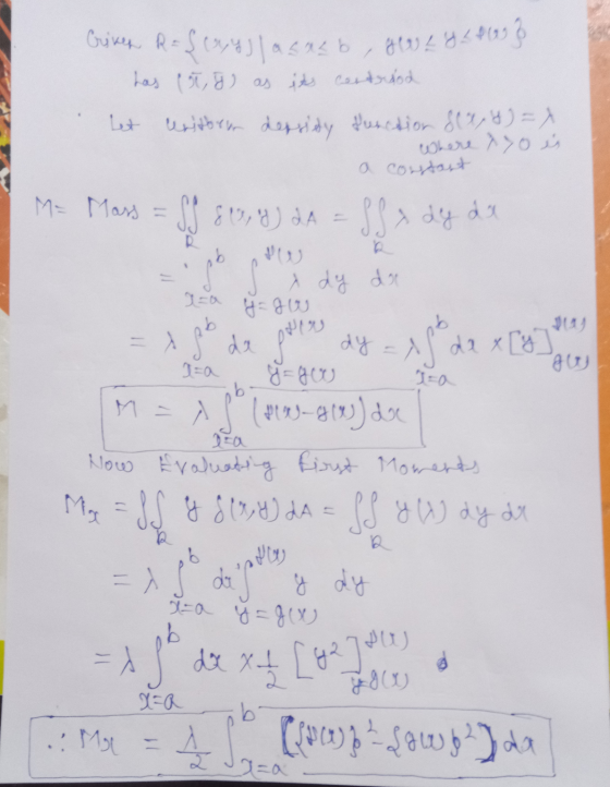 has (5 g) as its centrod Let eritten dessidy function Sa, y) = x where yo is a contact DE f=Jw b b - da pelo dy da x da xt [4