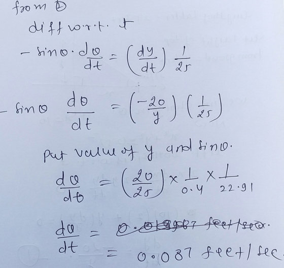 from diff wort at -sino.do dt dy dt 25 25 do sino 20 dt put value of y and sine. do 20 de 20 0.4 da 3987 feet /sear. dt 0.087