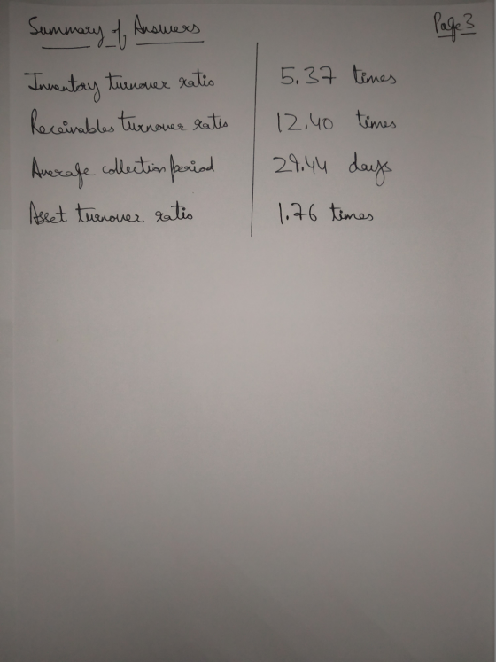 Summary of Answers Page 3 5.37 times 12,40 times Innantay turnover ratis Receinables turnover Katis Average collection period