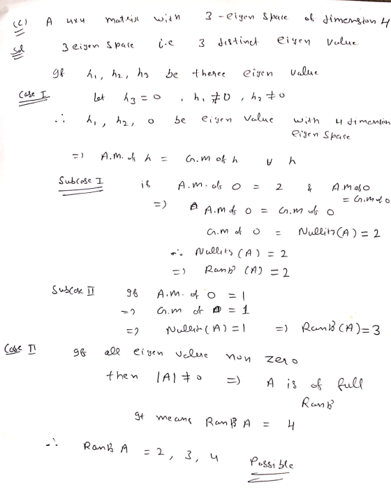 A matris 4X4 with 3 - Cigen space of dimension 4 (C) 3 distinct eigen Value 3 eigen space gb ho, ha, ha be otherce eigen valu