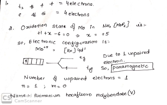 4electons a Oxidation state E lec fronic conbg uration Is go, Due to i unpairecd electaon unpaired electrons en Naened Ammoni
