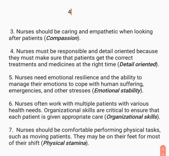3. Nurses should be caring and empathetic when looking after patients (Compassion). 4. Nurses must be responsible and detail