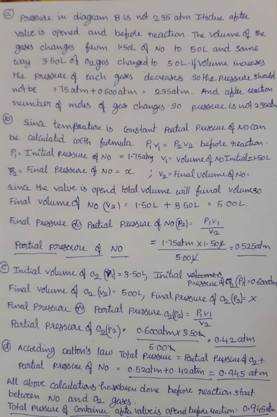 @ Pressure in diagram B is not 2.35 atm Itisdue after value is opened and before reaction. The volume of the gases changes fr