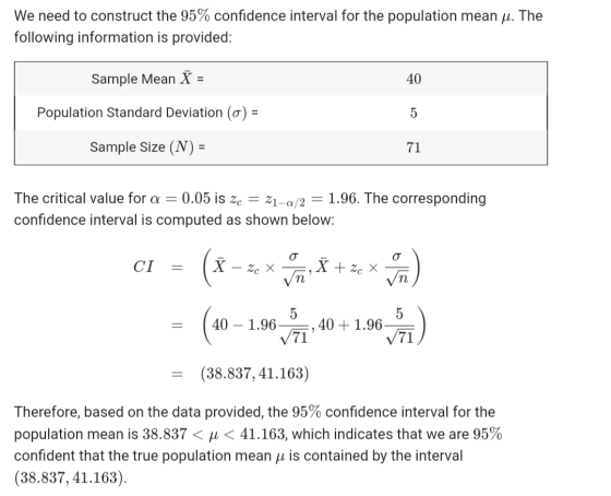 We need to construct the 95% confidence interval for the population mean u. The following information is provided: Sample Mea
