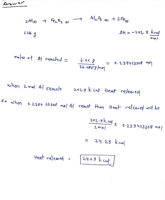 Amsuer 2Few AH 202. g keu C46 mle of A reacted = o. 239423308 mo 26.4PIno when 2mol A-) reats 202.9 k Cup Heat relea ed 5when