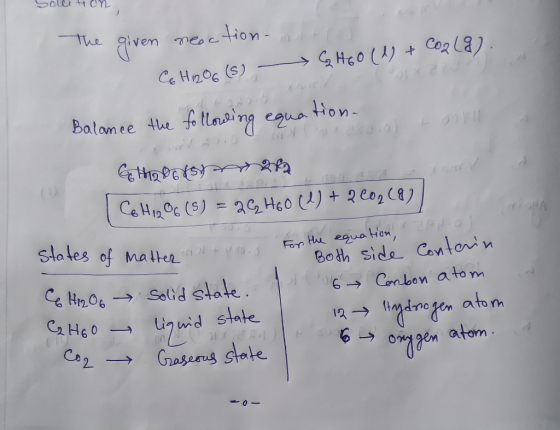 Solcetion The given neaction.nl G H6O (1) + CO2(g). C6H12O6 (s) Balance the following equation GH1208mara C6H12O6 (5)=2G H60