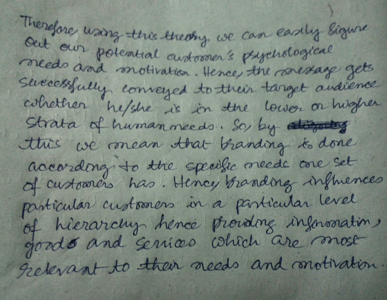 Therefore using the Out he using this theory we can easily sigure our our potential customers Dychological needs and motivat