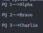 PQ 1-->Alpha PQ 2-->Bravo PQ 3-->Charlie